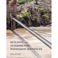 Building and Interpreting Possession Sentences