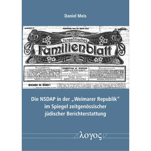 Die Nsdap in Der 'Weimarer Republik' Im Spiegel Zeitgenossischer Judischer Berichterstattung