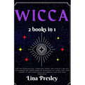 Wicca: Find the hidden rituals, symbolism, herbal and crystals and you can harness the power world of witchcraft in 7 steps.