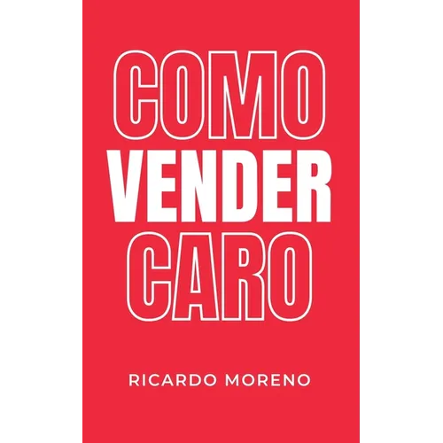 Como Vender Caro