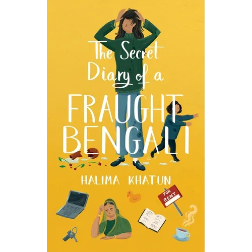 The Secret Diary of a Fraught Bengali: A clean romance that explores first-time mum anxiety