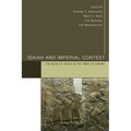 Isaiah and Imperial Context: The Book of Isaiah in the Times of Empire