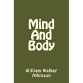 Mind And Body (Spanish Edition)