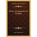 Flower Arrangement Art of Japan