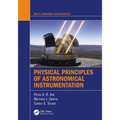 Physical Principles of Astronomical Instrumentation