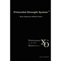 Primordial Strength System: Basic Explosive Athletic Power