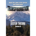Transfiguration Volume III