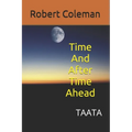 Time And After Time Ahead: Taata