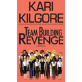 Team Building Revenge