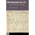 The Philology of Life: Walter Benjamin's Critical Program