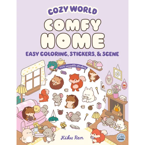 Cozy World Comfy Home: Easy Coloring and Sticker Scene for Teens, Young Adults, and Adults