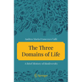 The Three Domains of Life: A Brief History of Biodiversity