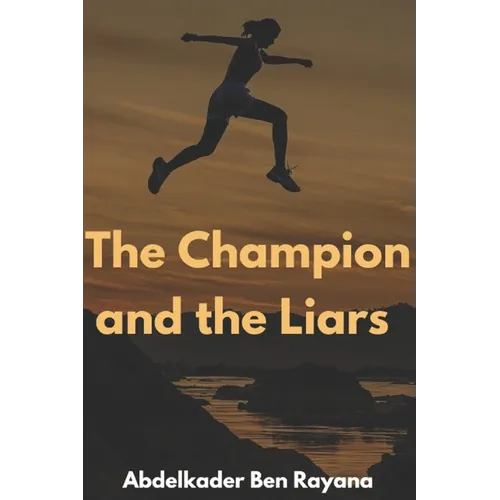 The Champion and the Liars
