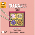 Mooncakes - Cantonese: A Bilingual Book in English and Cantonese with Traditional Characters and Jyutping