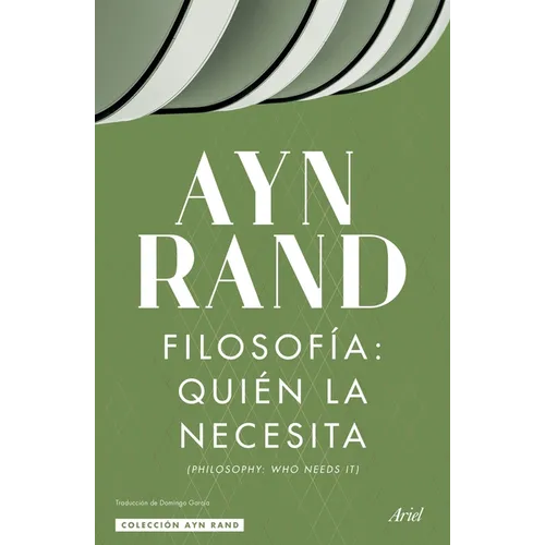 Filosofía: Quién La Necesita / Philosophy: Who Needs It