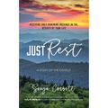 Just Rest: Receiving God's Renewing Presence in the Deserts of Your Life