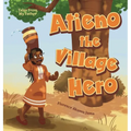 Atieno the Village Hero
