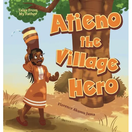 Atieno the Village Hero