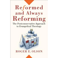Reformed and Always Reforming