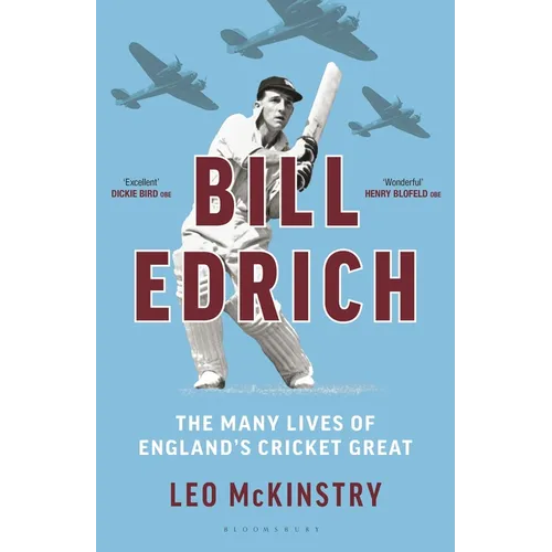 Bill Edrich: The Many Lives of England's Cricket Great Financial Times - Best Books of 2024