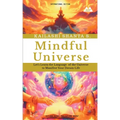 Mindful Universe