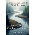 A Compassionate Guide to Grief Recovery