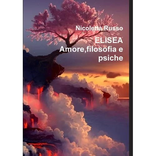 Elisea Amore, filosofia e psiche