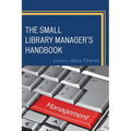 Small Library Manager's Handbook