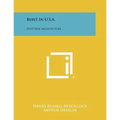 Built In U.S.A.: Post-War Architecture