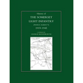 History of the Somerset Light Infantry (Prince Albert OS): 1919-1945