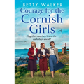 Courage for the Cornish Girls