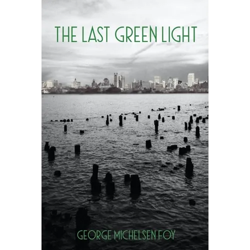 The Last Green Light