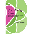 The Anahata Codes: The Law of Attraction of Energy Medicine Directory of Codes