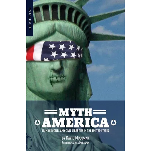 Myth America: Human Rights and Civil Liberties in the United States
