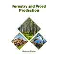 Forestry and Wood Production