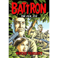 Battron: The Evil Eye