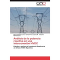 Análisis de la potencia reactiva en una interconexión HVDC