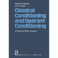 Classical Conditioning and Operant Conditioning: A Response Pattern Analysis