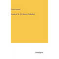 Annals of St. Fin Barre's Cathedral