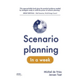 Scenario planning in a week