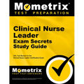 Clinical Nurse Leader Exam Secrets Study Guide: CNL Test Review for the Clinical Nurse Leader Certification Exam