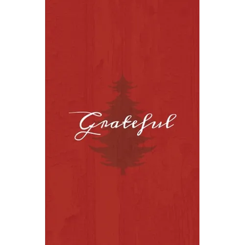 Grateful: A Red Hardcover Decorative Book for Decoration with Spine Text to Stack on Bookshelves, Decorate Coffee Tables, Christmas Decor, Holiday Dec