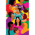 What Will People Say: Poems