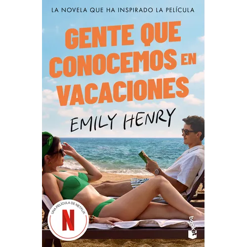 Gente Que Conocemos En Vacaciones: La Novela Que Ha Inspirado La Película / People We Meet on Vacation (Tv-Tie In)