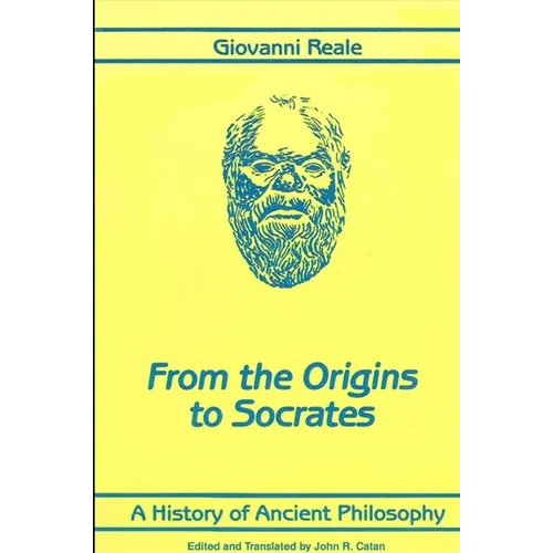 A History of Ancient Philosophy I: From the Origins to Socrates