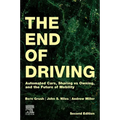 The End of Driving: Automated Cars, Sharing Vs Owning, and the Future of Mobility