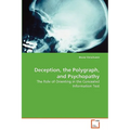 Deception, the Polygraph, and Psychopathy