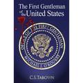 The First Gentleman of the United States