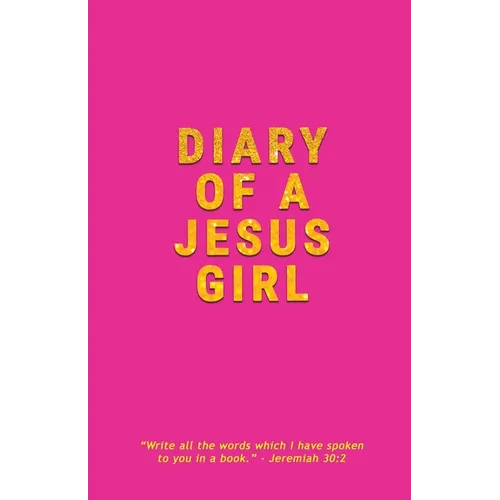 Diary Of A Jesus Girl: Journal