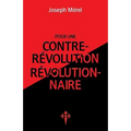 Pour une contre-révolution révolutionnaire
